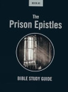 The Prison Epistles - Bible Class Notes 